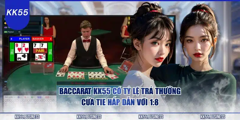 baccarat-kk55-co-ty-le-tra-thuong-cua-tie-hap-dan-voi-18