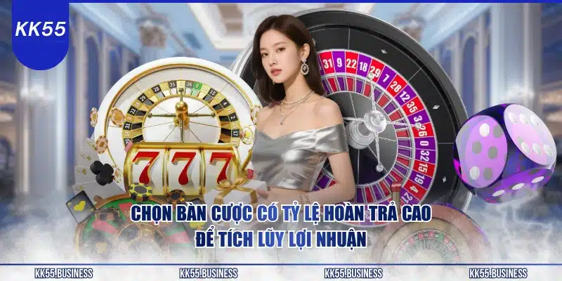 chon-ban-cuoc-co-ty-le-hoan-tra-cao-de-tich-luy-loi-nhuan