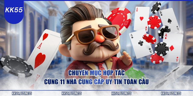 chuyen-muc-hop-tac-cung-11-nha-cung-cap-uy-tin-toan-cau